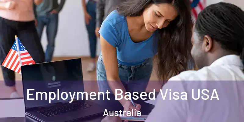  Employment Based Visa USA Australia