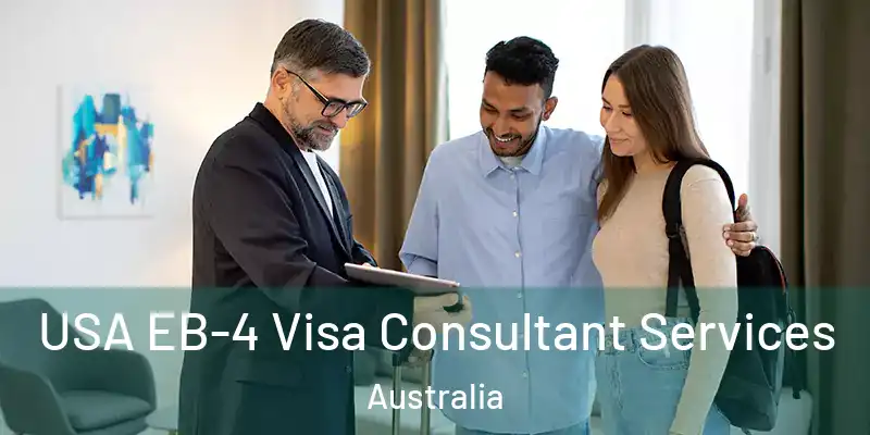  USA EB-4 Visa Consultant Services Australia